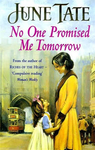 No One Promised Me Tomorrow 