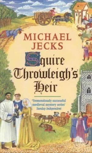 Squire Throwleigh's Heir