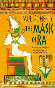 The Mask of Ra (Amerotke Mysteries, Book 1) 