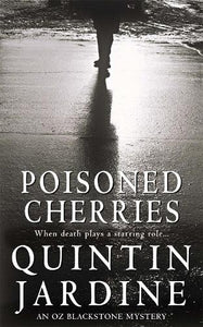 Poisoned Cherries (Oz Blackstone series, Book 6) 
