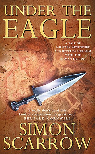 Under the Eagle (Eagles of the Empire 1)
