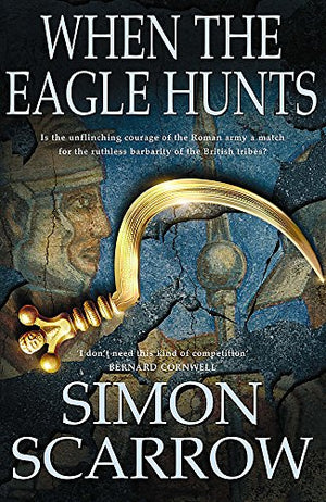 When the Eagle Hunts (Eagles of the Empire 3)