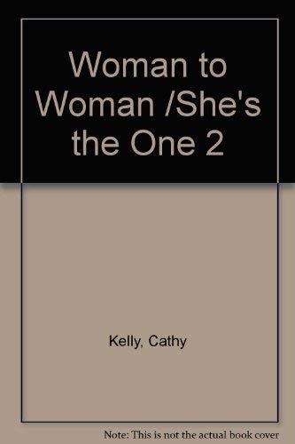 Woman to Woman /She's the One 2