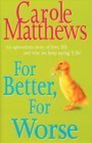 For Better, for Worse