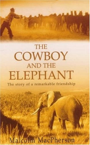 The Cowboy and the Elephant