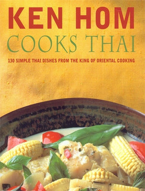 Ken Hom Cooks Thai