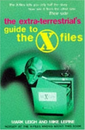 The Extra-terrestrial's Guide to the X-files