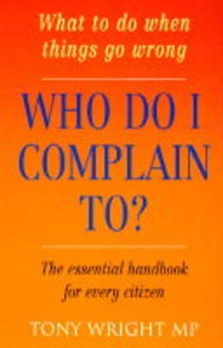 Who Do I Complain to?