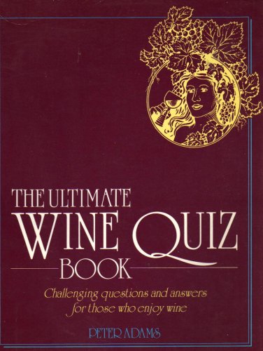 The Ultimate Wine Quiz Book
