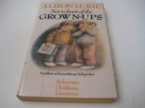 Not in Front of the Grown-ups