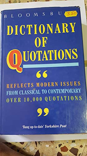 Bloomsbury Dictionary of Quotations