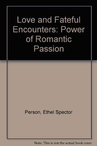 Love and Fateful Encounters