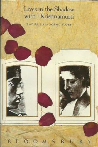Lives in the Shadow with J. Krishnamurti