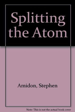 Splitting the Atom