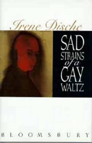 Sad Strains of a Gay Waltz