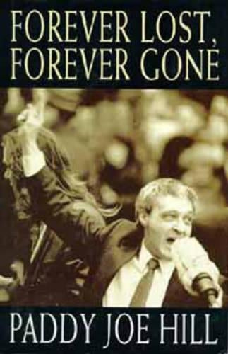 Forever Lost, Forever Gone