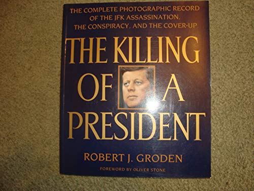 The Killing of a President