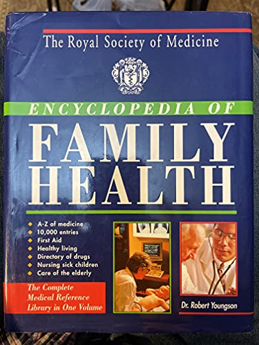 The Royal Society of Medicine Encyclopedia of Family Health