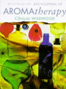 Bloomsbury Encyclopedia of Aromatherapy 