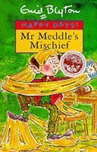 Mr. Meddle's Mischief
