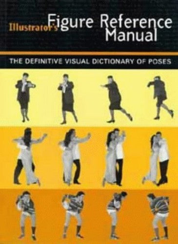 The Illustrator's Figure Reference Manual