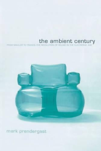 The Ambient Century
