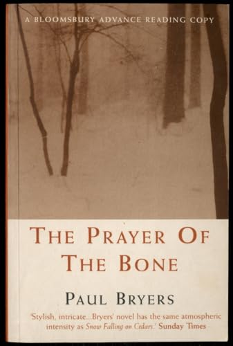 The Prayer of the Bone