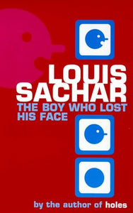 The Boy Who Lost His Face 