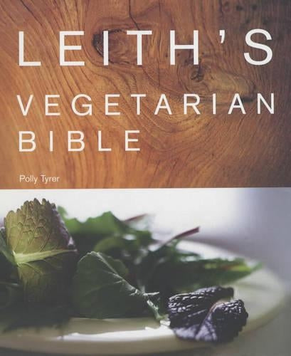 Leith's Vegetarian Bible