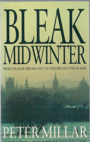 Bleak Midwinter: When Plague Breaks Out in Oxford No-One is Safe!