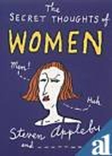 The Secret Thoughts of Women