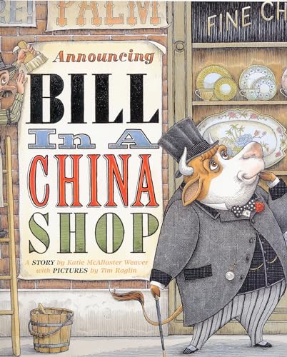 Bill in a China Shop