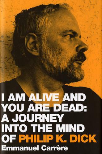 I am Alive and You are Dead