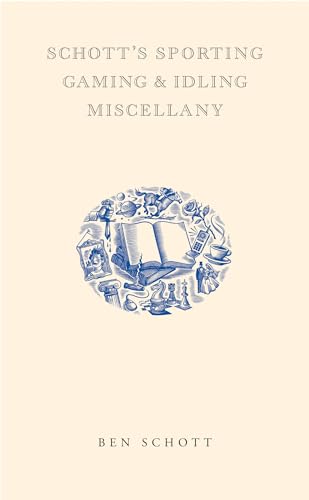 Schott's Sporting, Gaming and Idling Miscellany