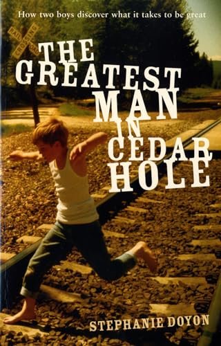 The Greatest Man in Cedar Hole