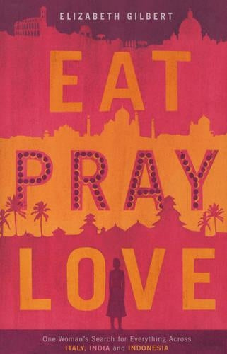 Eat, Pray, Love