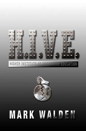 H.I.V.E.