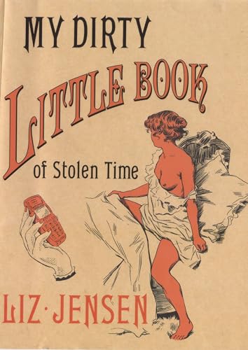 My Dirty Little Book of Stolen Time