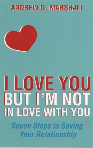 I Love You But I'm Not in Love with You
