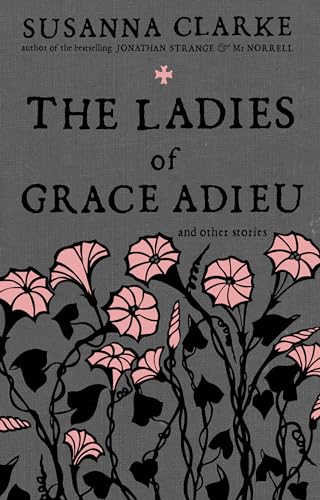 The Ladies of Grace Adieu
