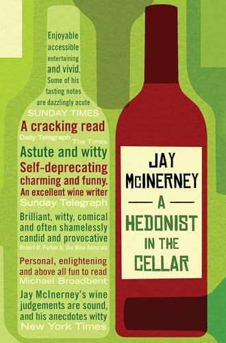 A Hedonist in the Cellar