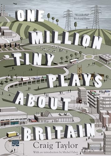 One Million Tiny Plays About Britain