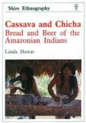 Cassava and Chicha