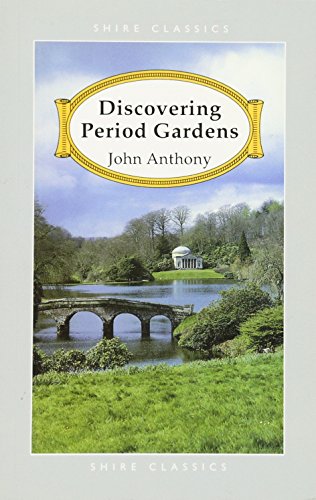 Discovering Period Gardens