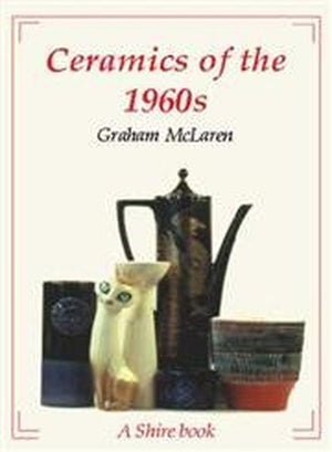 Ceramics of the 1960s