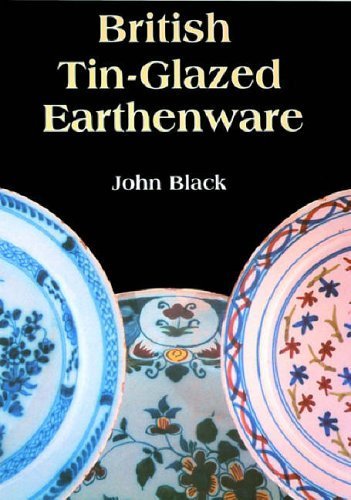 British Tin Glazed Earthenware