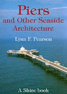 Piers and Other Seaside Architecture 