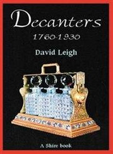 Decanters 1760-1930 
