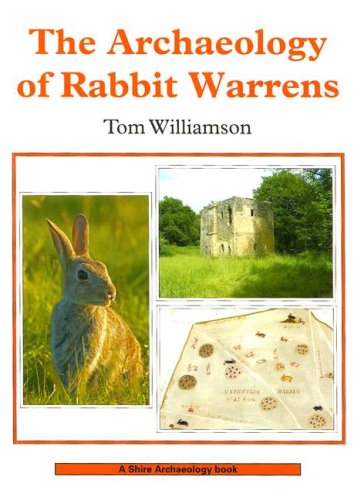 The Archaeology of Rabbit Warrens