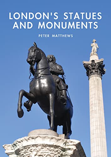 Londons Statues and Monuments